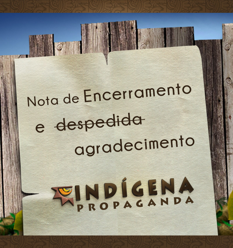 Nota de Agradecimento - Indígena Propaganda